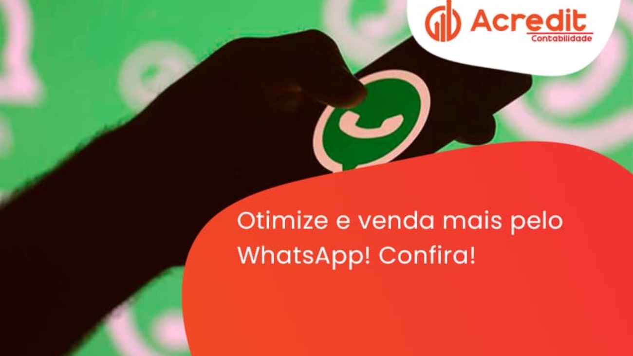 Otimize E Venda Mais Pelo Whatsapp Confira - Acredit